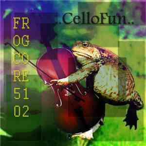 CelloFun - Frogcore 5102