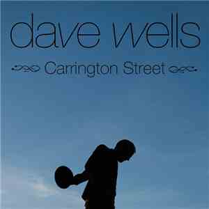 Dave Wells - Carrington Street
