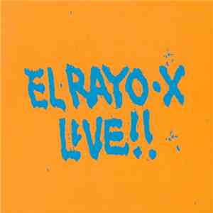 David Lindley And El Rayo-X - El Rayo-X Live!!