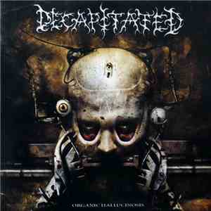 Decapitated - Organic Hallucinosis