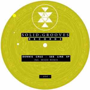 Dennis Cruz  - See Line EP