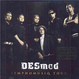Desmod - Symphomusiq Tour
