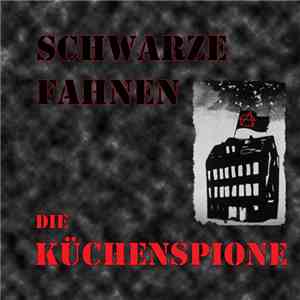 Die Küchenspione - Schwarze Fahnen