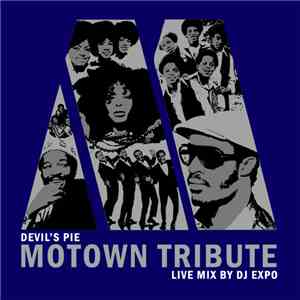 DJ Expo - Devil's Pie Motown Tribute Mix