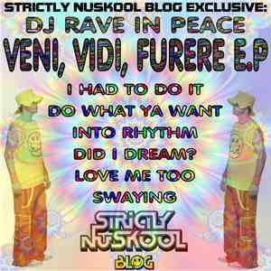 DJ Rave In Peace - Veni, Vidi, Furere E.P