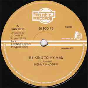 Donna Rhoden / Santic All Star - Be Kind To My Man / Rock Easy