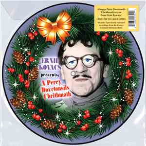Ernie Kovacs - Ernie Kovacs Presents: A Percy Dovetonsils Chrithmath