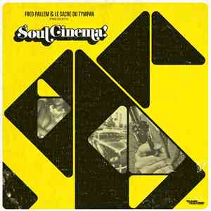 Fred Pallem & Le Sacre Du Tympan - Soul Cinema!