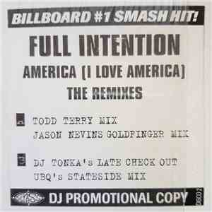 Full Intention - America (I Love America) The Remixes