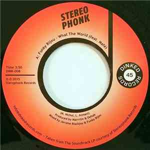 Funky Bijou - What The World / Por Favor