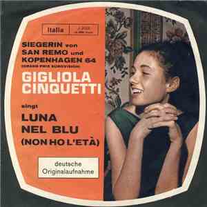Gigliola Cinquetti - Luna Nel Blu (Non Ho L'Età) / Con Amore