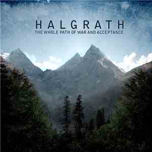 Halgrath - The Whole Path Of War And Acceptance
