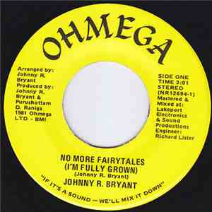 Johnny R Brayant - This Is An Emergency Song / No More Fairytales (I'm Fully Grown)