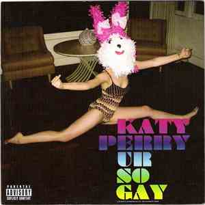 Katy Perry - Ur So Gay