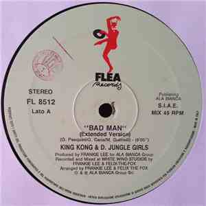 King Kong & D'Jungle Girls - Bad Man