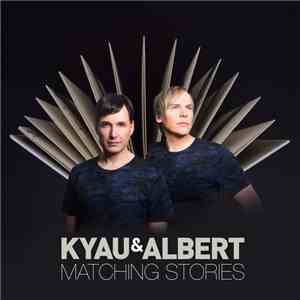 Kyau & Albert - Matching Stories