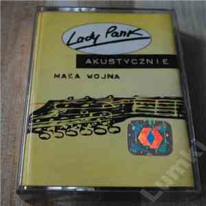 Lady Pank - Akustycznie Mała Wojna