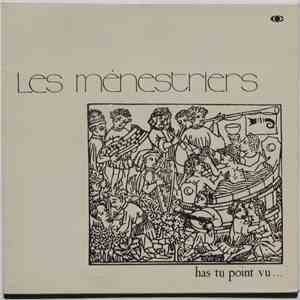 Les Ménestriers - Has Tu Point Vu...