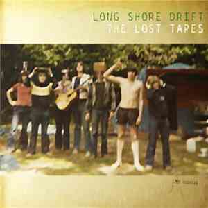 Long Shore Drift - The Lost Tapes