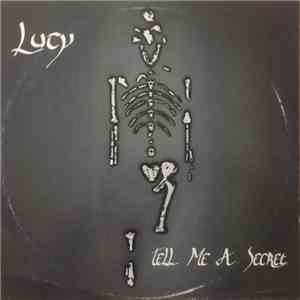 Lucy  - Tell Me A Secret