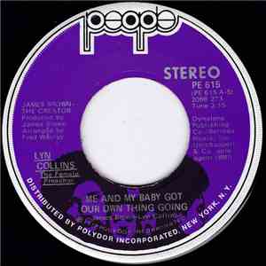 Lyn Collins - Me And My Baby Got Our Own Thing Going / I'll Never Let You Break My Heart Again