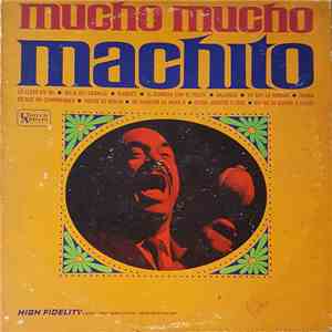 Machito - Mucho Mucho Machito