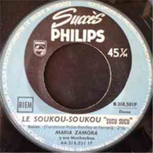 Maria Zamora Y Sus Muchachos - Le Soukou-Soukou "Sucu-Sucu" / La Casita