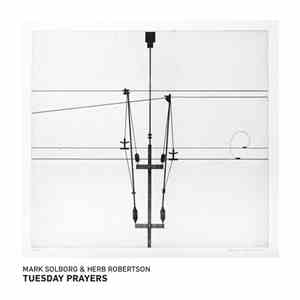 Mark Solborg & Herb Robertson - Tuesday Prayers