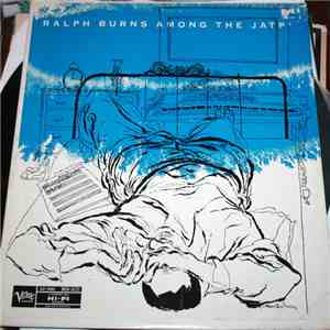 Ralph Burns - Ralph Burns Among The JATPs