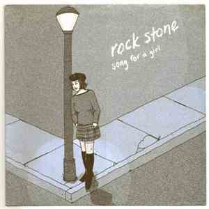Rock Stone - Song For A Girl