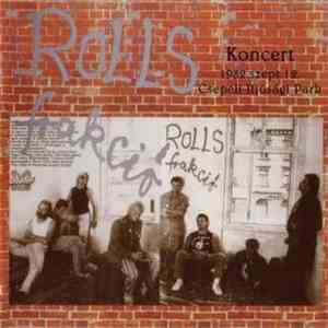 Rolls Frakció - Koncert