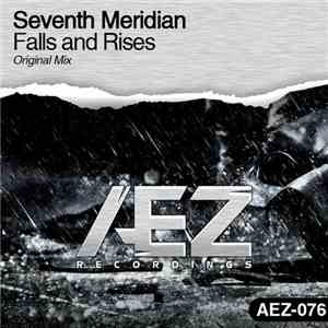 Seventh Meridian - Falls And Rises