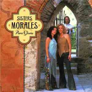 Sisters Morales - Para Gloria