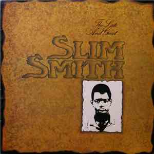 Slim Smith - The Late And Great Slim Smith