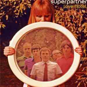 Superpartner - Love Hotel