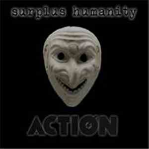 Surplus Humanity - Action