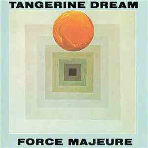 Tangerine Dream - Force Majeure