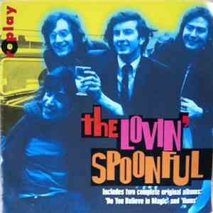 The Lovin' Spoonful - Do You Believe In Magic / Hums