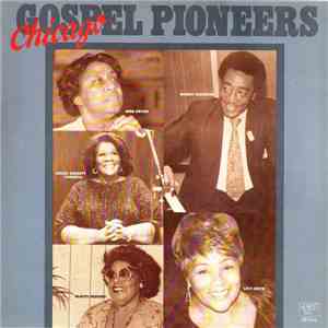 Various - Chicago Gospel Pioneers