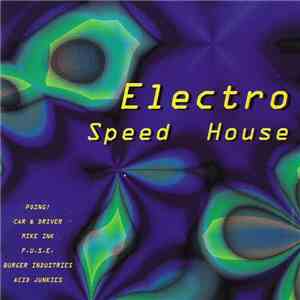 Various - Electro Speed House