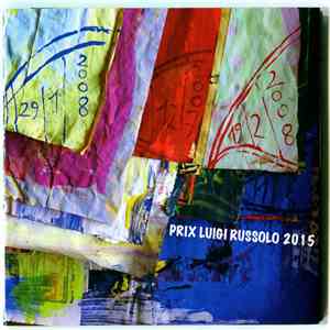 Various - Luigi Russolo Contest 2015