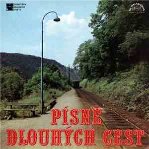 Various - Písně Dlouhých Cest