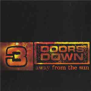 3 Doors Down - Away From The Sun