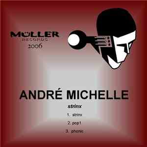 André Michelle - Strinx