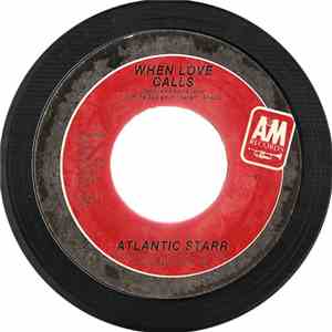 Atlantic Starr - When Love Calls / Mystery Girl