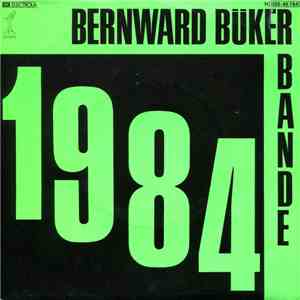 Bernward Büker Bande - 1984