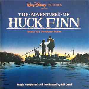 Bill Conti - The Adventures Of Huck Finn