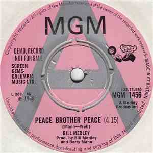 Bill Medley - Peace Brother Peace