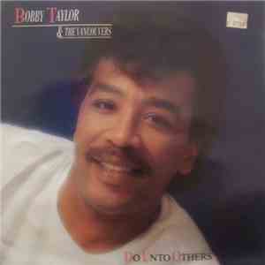 Bobby Taylor & The Vancouvers - Do Unto Others