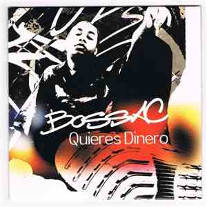 Boss AC - Quieres Dinero